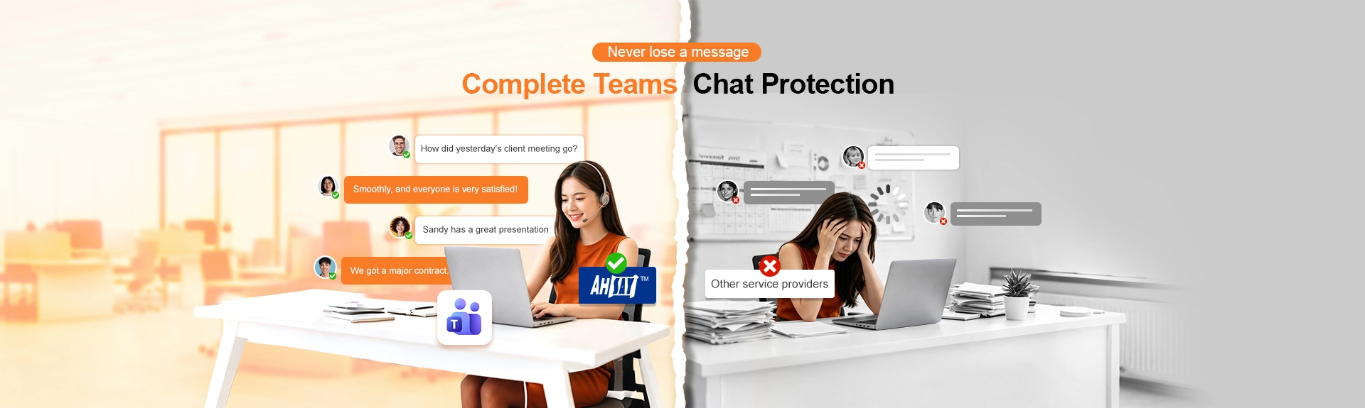 Satisfied user at a desk uses Ahsay for Teams chat backup versus stressed user with lost messages using other solutions